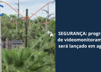 Sistema de monitoramento do Piauí será lançado em agosto